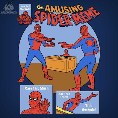 NEW SHIRT ALERT! The Amusing Spider-Meme Harebrained