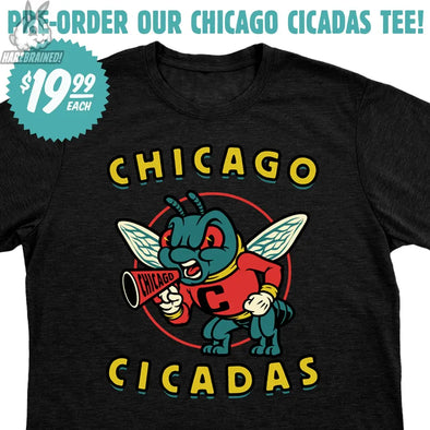 Pre-order-Chicago-Cicada-shirts Harebrained