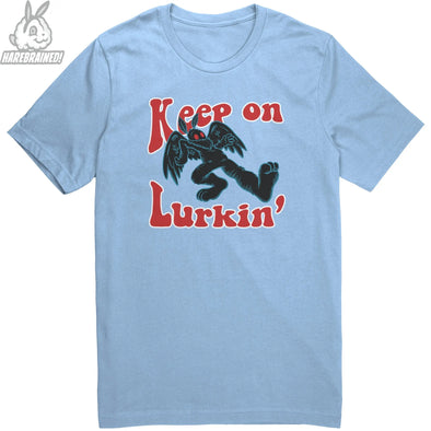 Keep On Lurkin' teelaunch
