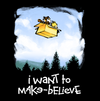 I Want To Make Believe