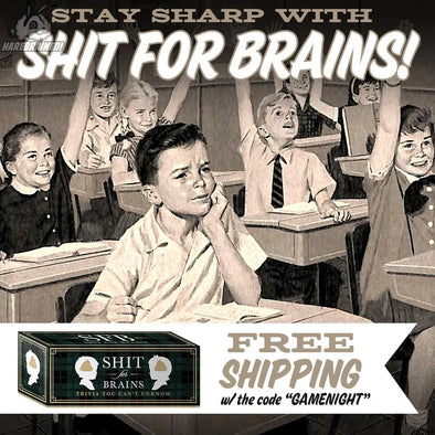 FREE SHIPPING on Shit For Brains! Harebrained