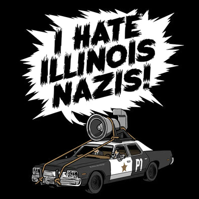 I Hate Illinois Nazis Blues Brothers Shirt by Harebrained