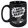 I Hate Illinois Nazis Coffee Mug