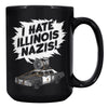 I Hate Illinois Nazis Coffee Mug