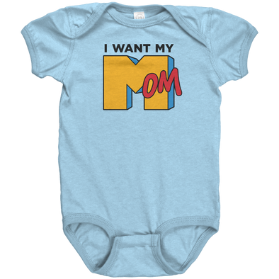 I_Want_My_MOM_Light_Blue_Front_Mockup.png