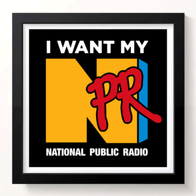 I Want My NPR 12.5" x 12.5" poster