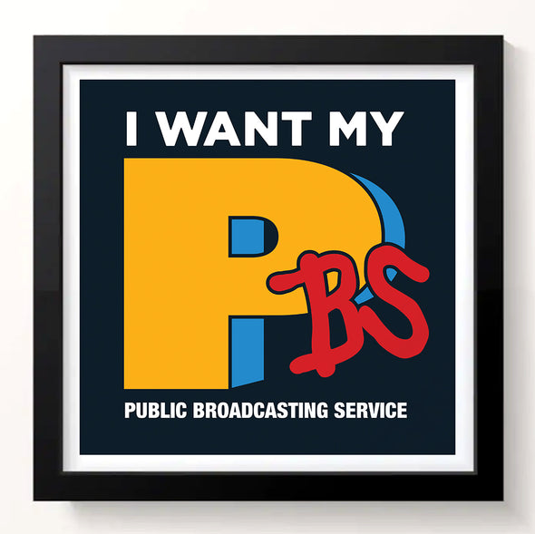 I Want My PBS 12.5" x 12.5" poster