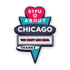 STFU About Chicago Enamel Pins