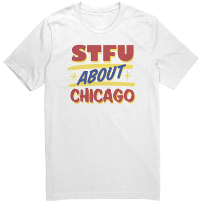 STFU About Chicago Grocery Signs shirt by Harebrained