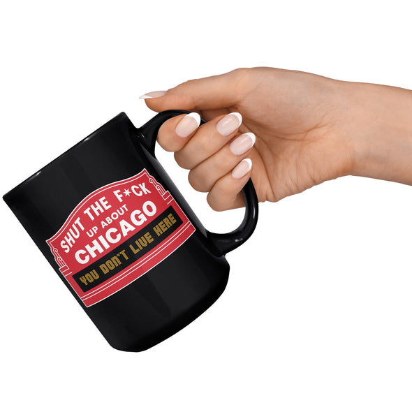 STFU About Chicago Northside Coffee Mug