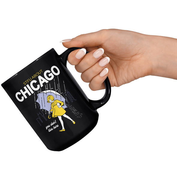 STFU About Chicago Salt Coffee Mug