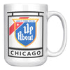 STFU About Chicago With Style Coffee Mug