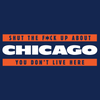 Shut the fuck up about Chicago football bears