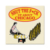 STFU About Chicago Enamel Pins