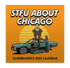 STFU About Chicago 2025 Calendar