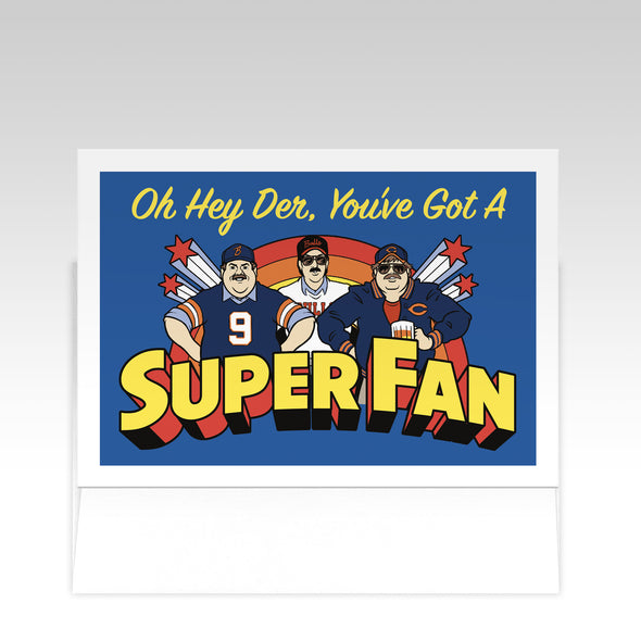 You've Got A Super Fan Card