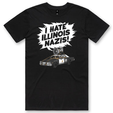 I Hate Illinois Nazis Unisex Tee (Preorder)