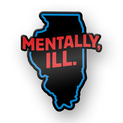 Mentally, ILL Enamel Pin