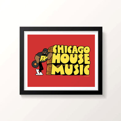 Chicago House Music Rocks Print
