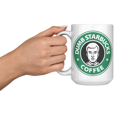 Dumb Starbucks Mug – Harebrained