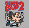 Super February 2