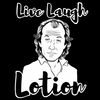 Live Laugh Lotion