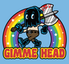 Gimme Head shirt