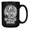 There's A Beverage Here Mug