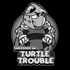 Turtle Trouble